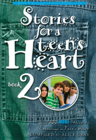 Stories for a Teen's Heart (Book 2)