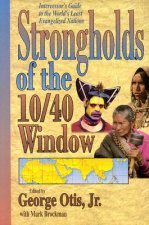 Strongholds of the 10/40 Window