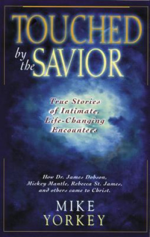 Touched by the Savior