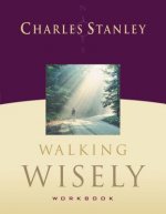 Walking Wisely Workbook