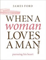When A Woman Loves A Man