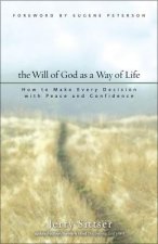 Will of God as a Way of Life