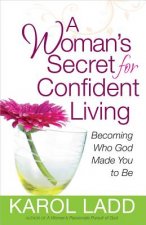 Woman's Secret for Confident Living