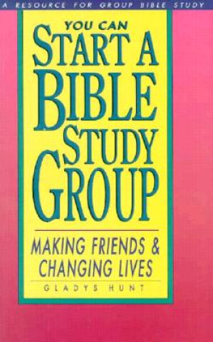 You Can Start a Bible Study Group