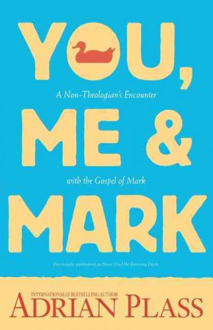 You, Me, and Mark