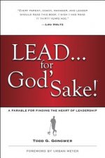 Lead... for God's Sake!
