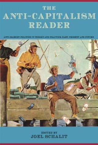 Anti-capitalism Reader