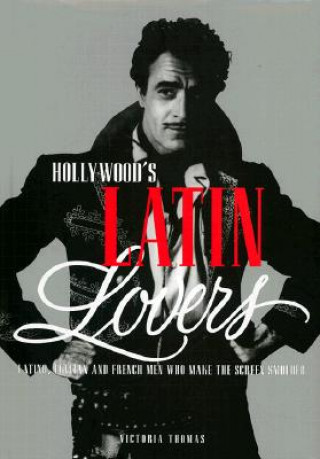 Hollywood's Latin Lovers