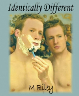 Identically Different. by M. Riley