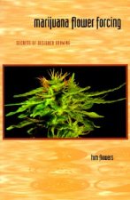 Marijuana Flower Forcing