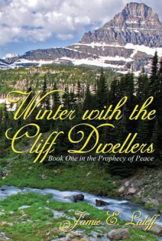 Winter with the Cliff Dwellers