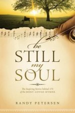 Be Still, My Soul