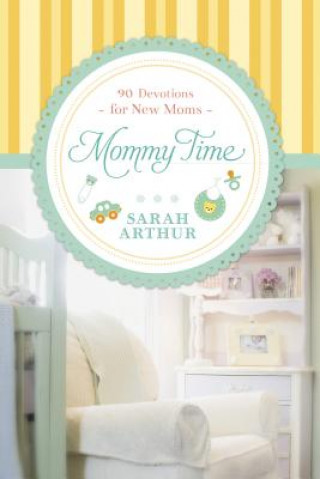 Mommy Time (Sarah Arthur)(Twarda)