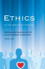 Ethics in the Service of the Sick