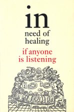 In Need of Healing