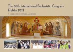 50th International Eucharistic Congress, Dublin 2012
