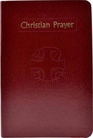 Christian Prayer Liturgy
