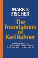 Foundations of Karl Rahner
