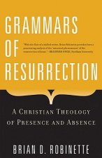 GRAMMARS OF RESURRECTION