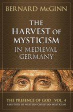Harvest of Mysticism in Medieval Germany