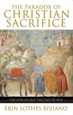 PARADOX OF CHRISTIAN SACRIFICE