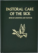 PASTORAL CARE OF THE SICK HARDBACK
