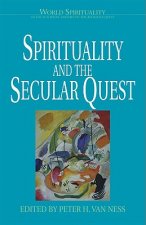 Spirituality and the Secular Quest