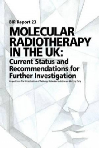 Molecular Radiotherapy in the UK