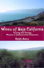 WINES OF BAJA CALIFORNIA