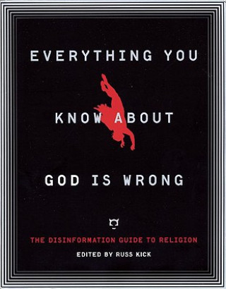 Everything You Know About God is Wrong