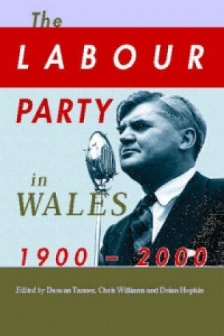 Labour Party in Wales 1900-2000