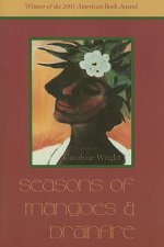 Seasons of Mangoes & Brainfire