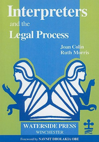 Interpreters and the Legal Process