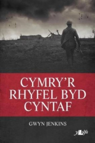 Cymry'r Rhyfel Byd Cyntaf