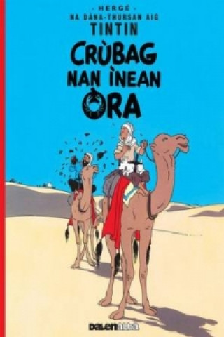 Tintin: Crubag Nan Inean Ora (Gaelic)