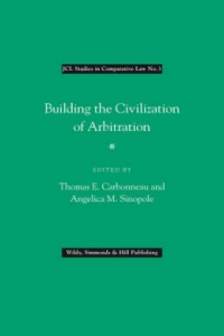 Building the Civilization of Arbitration