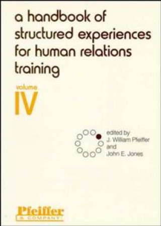 Handbook of Structured Experiences for Human Relations Training V 4