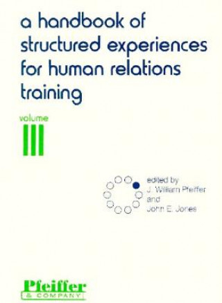 Handbook of Structured Experiences for Human Relations Training V 3 Rev