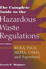 Complete Guide to the Hazardous Waste Regulations