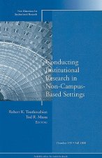 Conducting Institutional Research in Non-campus-based Settings