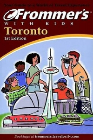 Frommer's Toronto with Kids