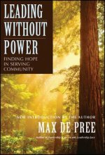 Leading Without Power - Finding Hope in Serving Community