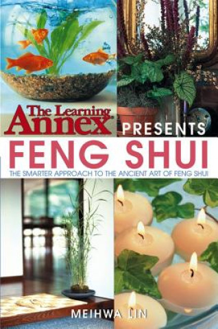 Learning Annex Presents Feng Shui