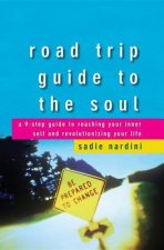 Road Trip Guide to the Soul