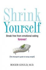Shrink Yourself