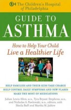 Children's Hospital of Philadelphia Guide to Asthma