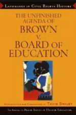 Unfinished Agenda of Brown v. Board of Education