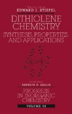 Dithiolene Chemistry - Synthesis, Properties and Applications, Progress in Inorganic Chemistry V52