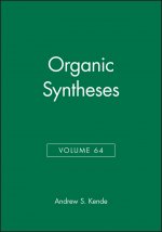 Organic Syntheses, Volume 64