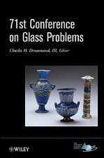 71st Conference on Glass Problems